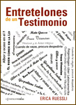 Entretelones de un Testimonio